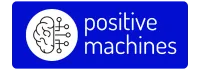 Positive Machines